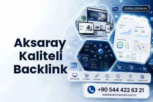 Aksaray Kaliteli Backlink
