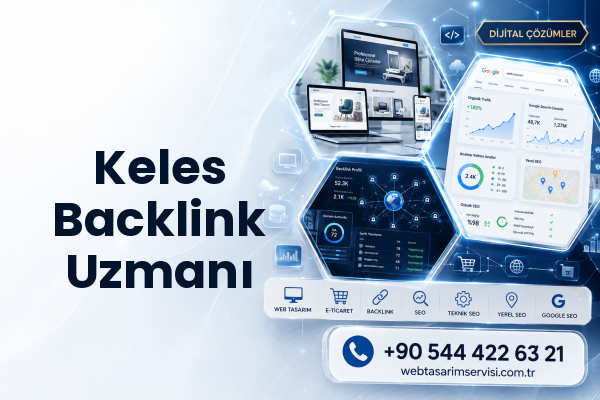 Keles Backlink Uzmanı