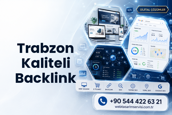 Trabzon Kaliteli Backlink
